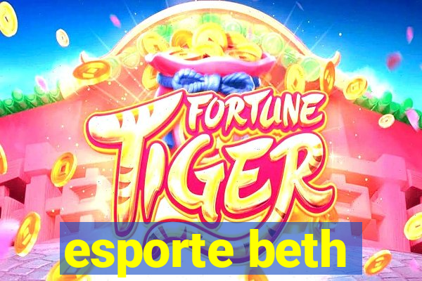 esporte beth